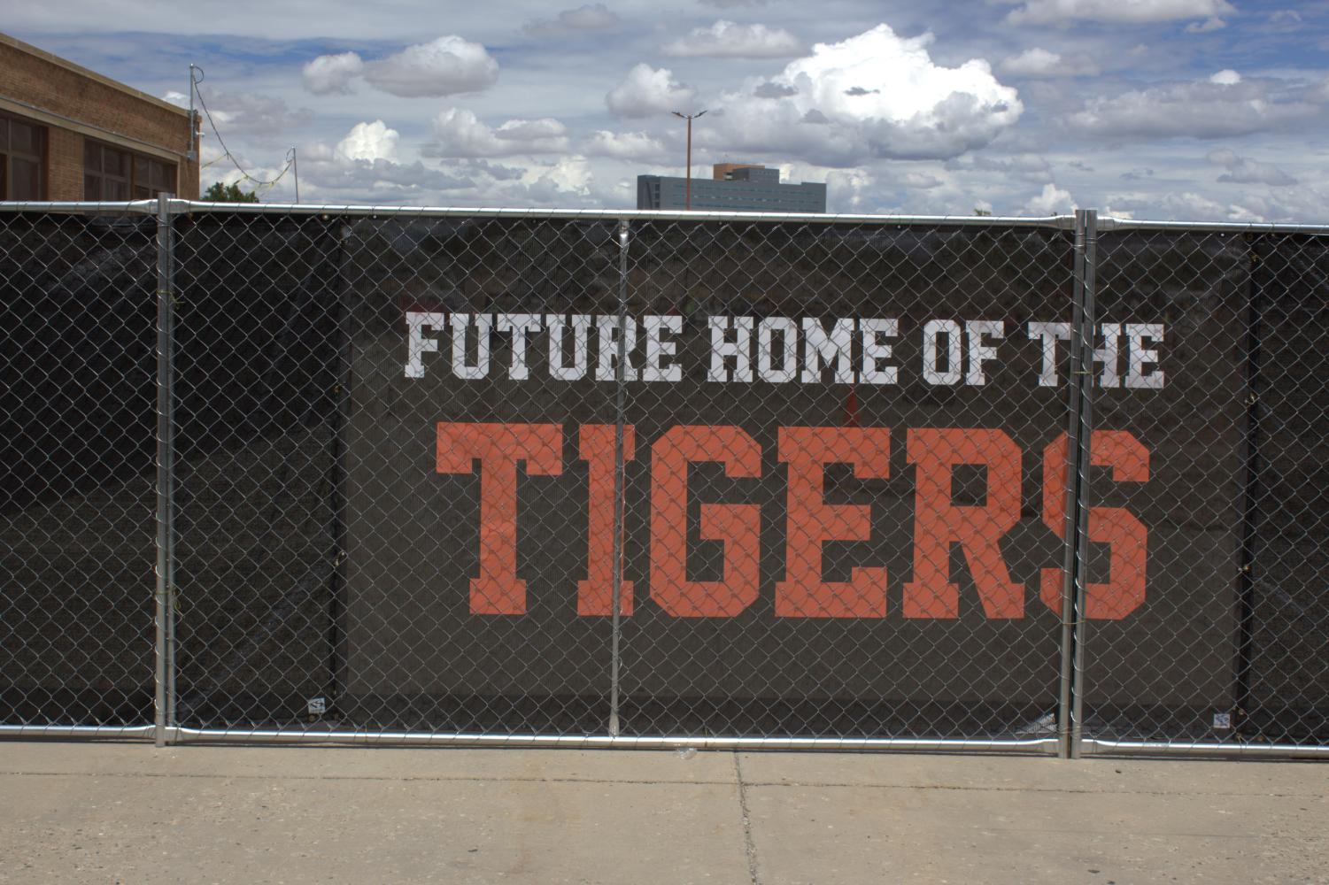 Signs are clear around campus that the Future home of the Tigers is under construction.