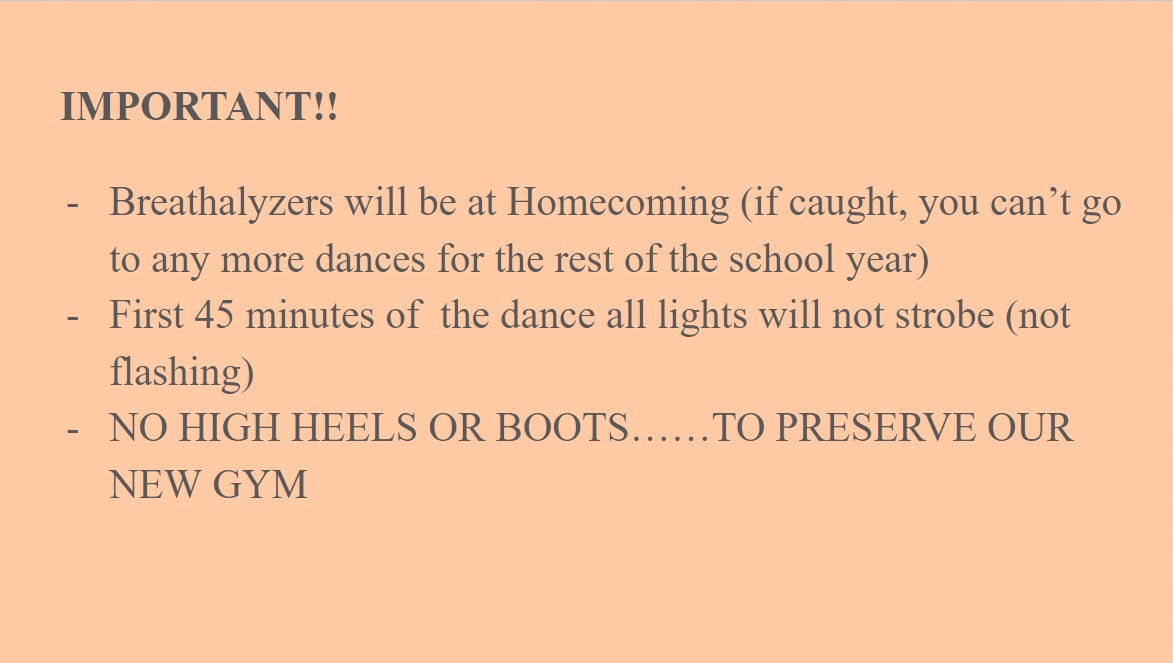 Student Council presented on Homecoming and its surrounding events and surprised many by announcing breathalyzers will be at the dance. Students will be removed from the dance and banned from the rest of the year's dances if they test positive on the breathalyzer. 